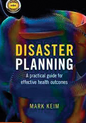 an image of the cover of Mark Keim's book "Disaster Planning"